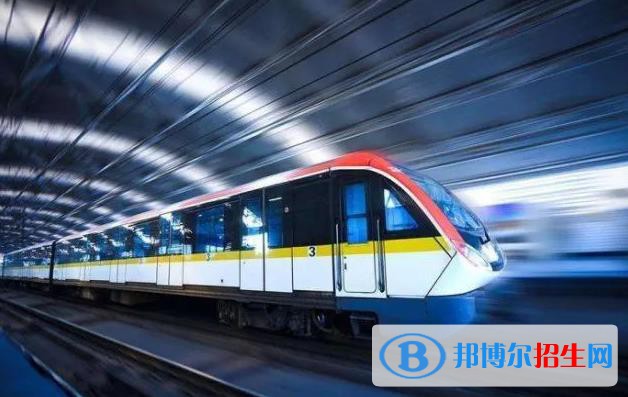 兰州2022年男生学什么轨道交通学校好